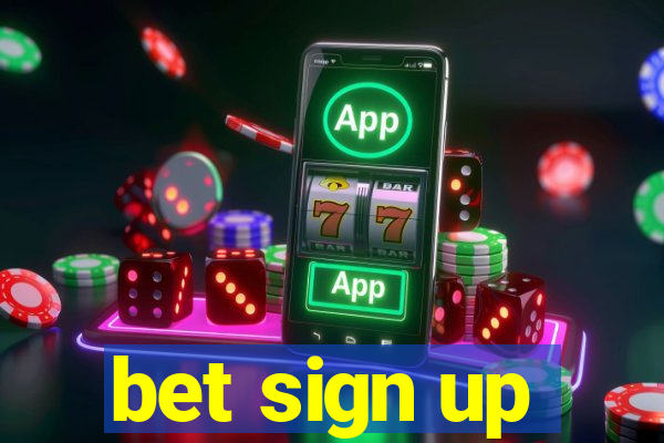 bet sign up