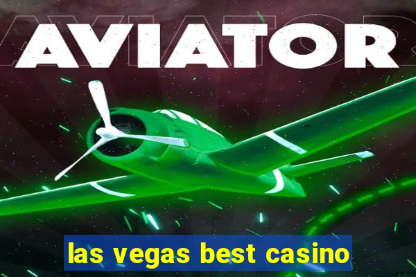 las vegas best casino