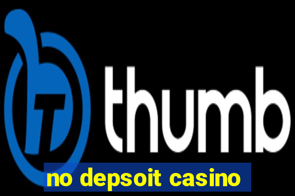 no depsoit casino