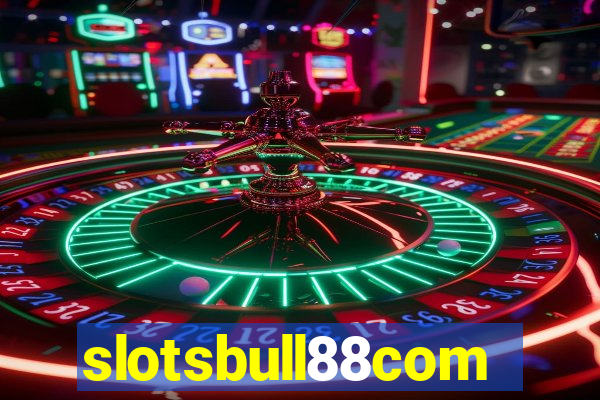 slotsbull88com