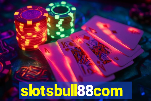 slotsbull88com