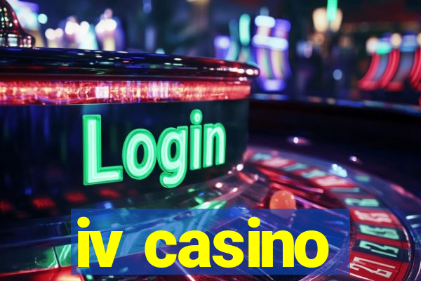 iv casino