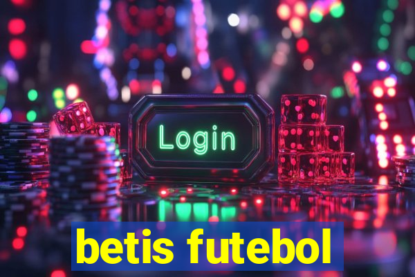 betis futebol