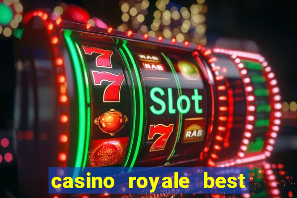 casino royale best western plus