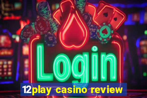 12play casino review