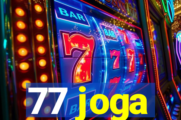 77 joga