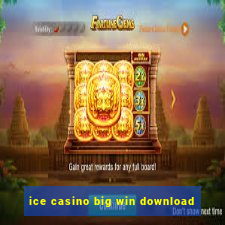 ice casino big win download