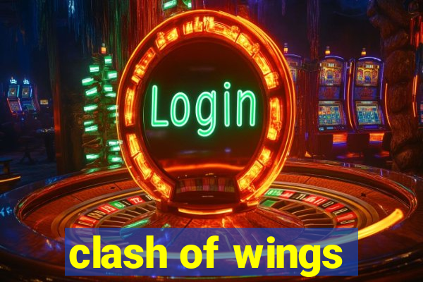 clash of wings