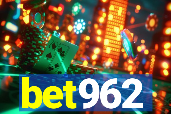 bet962