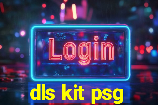 dls kit psg