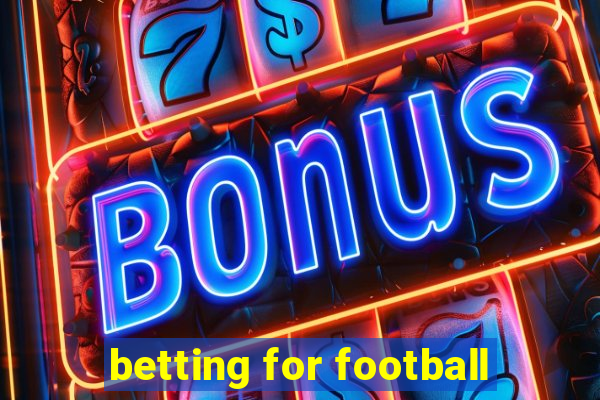 betting for football