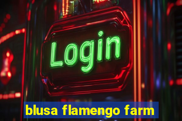 blusa flamengo farm