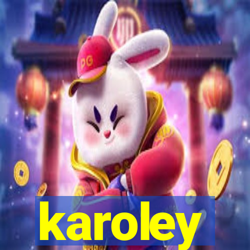 karoley