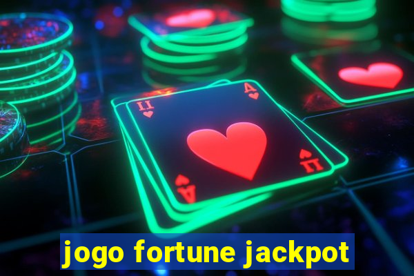 jogo fortune jackpot