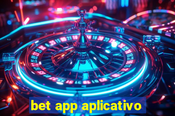 bet app aplicativo