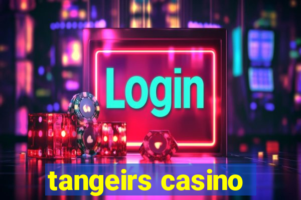 tangeirs casino