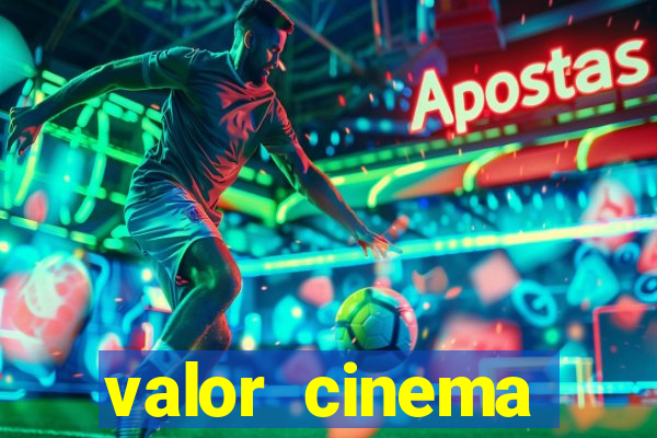 valor cinema shopping paralela