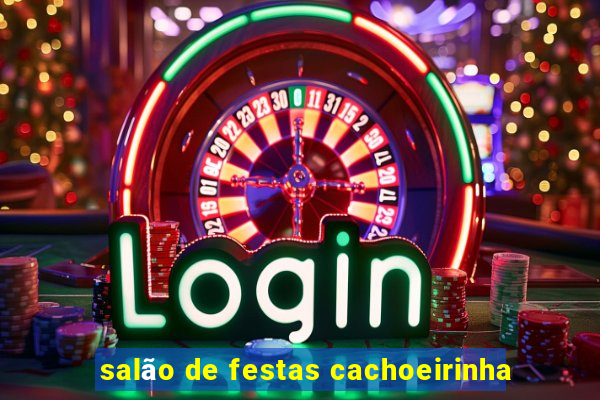 salão de festas cachoeirinha