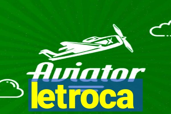 letroca