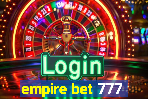 empire bet 777