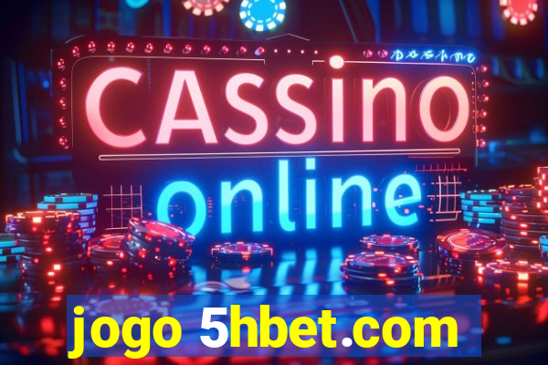 jogo 5hbet.com