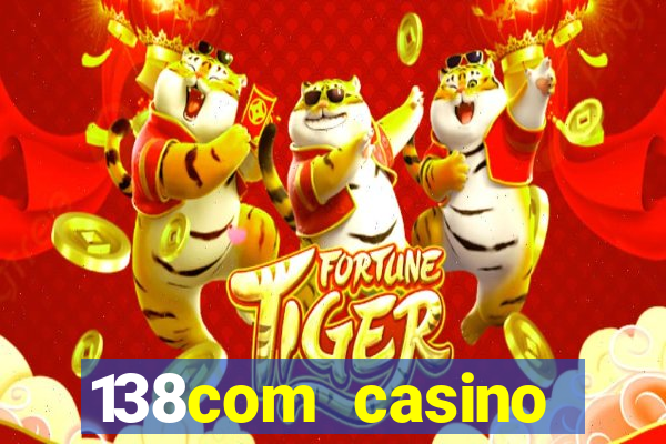 138com casino sister sites