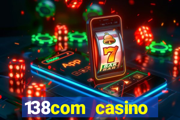 138com casino sister sites