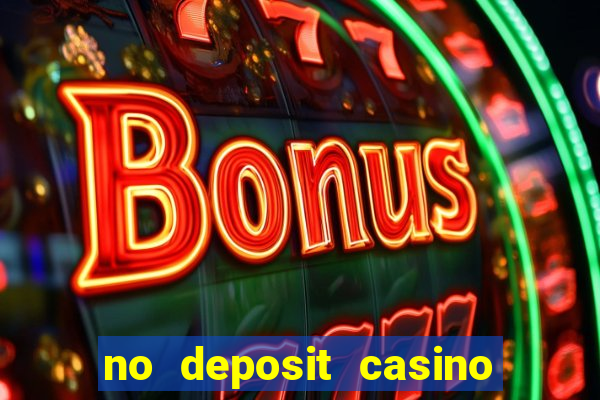 no deposit casino bonus codes