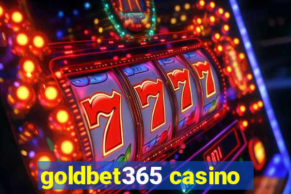 goldbet365 casino