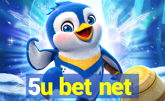 5u bet net