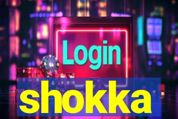 shokka