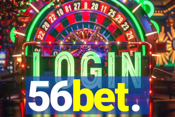 56bet.