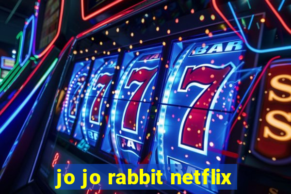 jo jo rabbit netflix