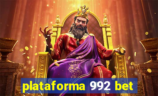 plataforma 992 bet