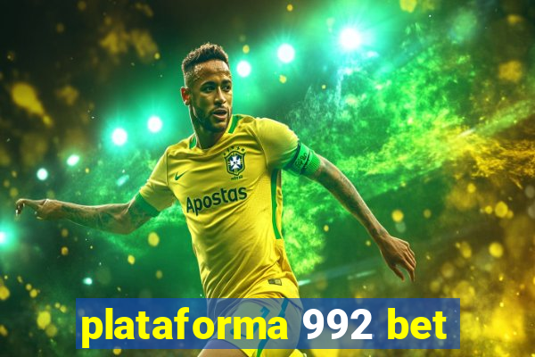 plataforma 992 bet