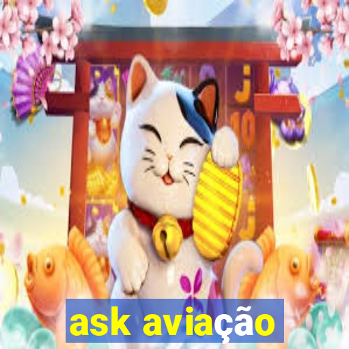 ask aviação