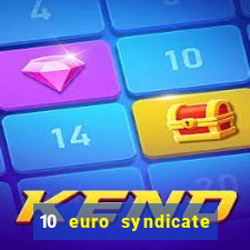 10 euro syndicate casino bonus