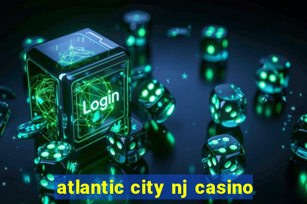 atlantic city nj casino