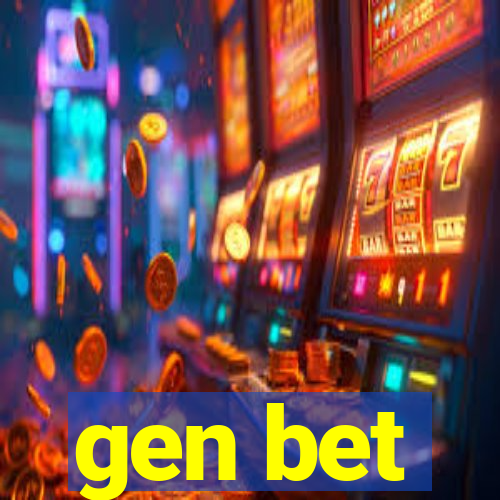 gen bet