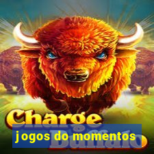 jogos do momentos