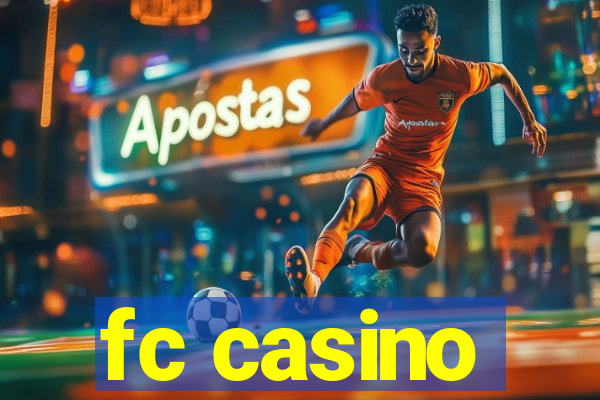 fc casino