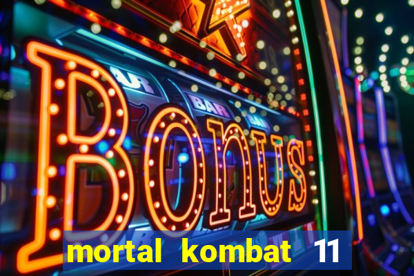 mortal kombat 11 apk android