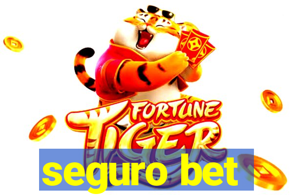 seguro bet