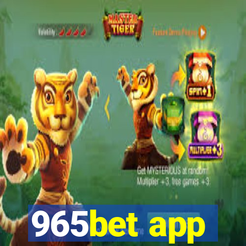 965bet app