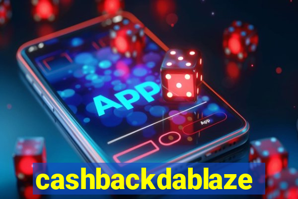 cashbackdablaze