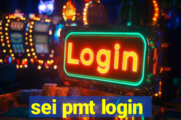 sei pmt login