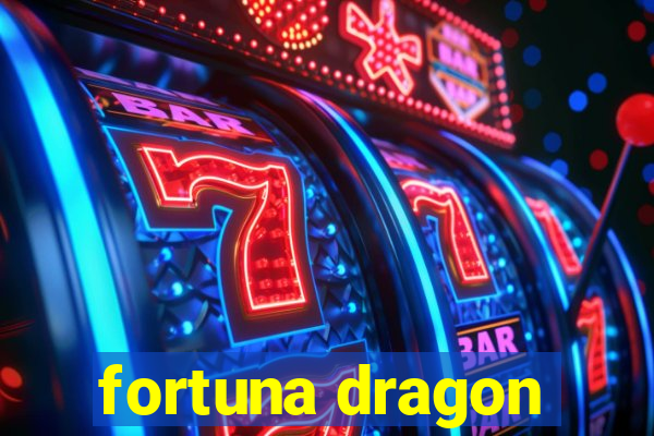 fortuna dragon