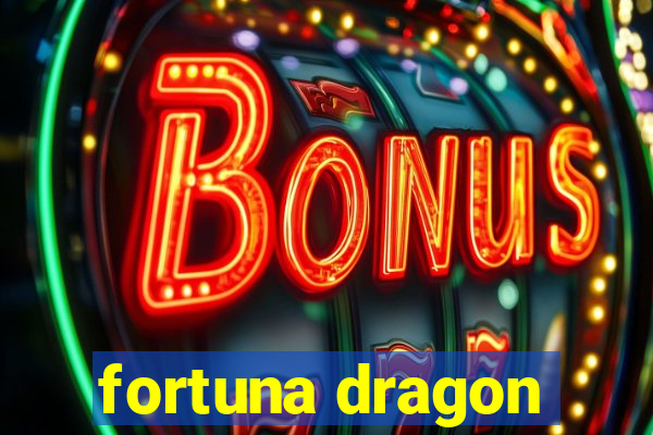 fortuna dragon