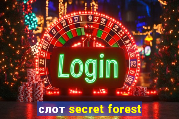 слот secret forest