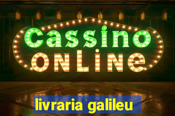 livraria galileu